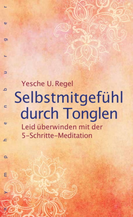 Selbstmitgefuehl durch Tonglen